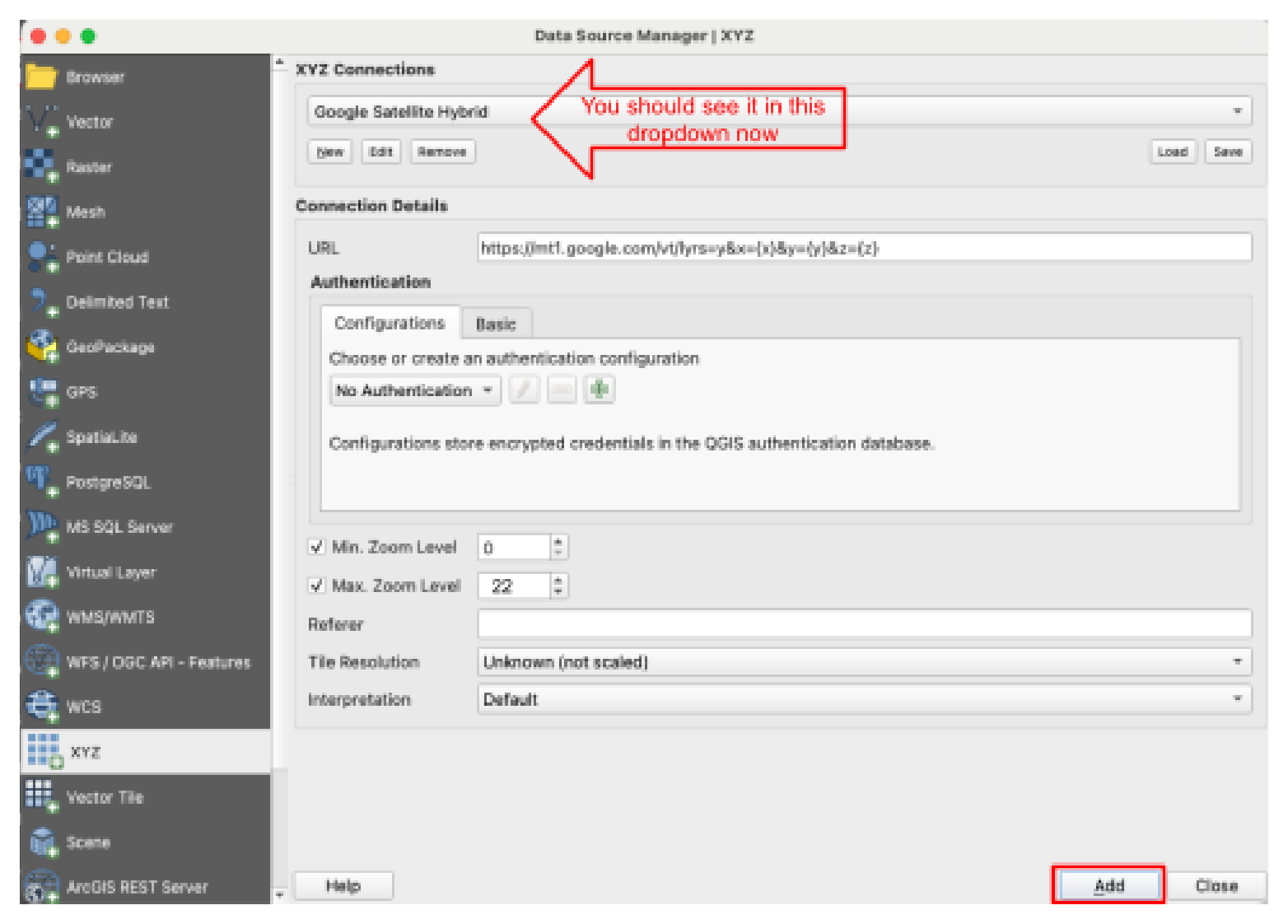 Data Source Manager XYZ tab with Google Satellite Hybrid selected in the dropdown and the Add button highlighted