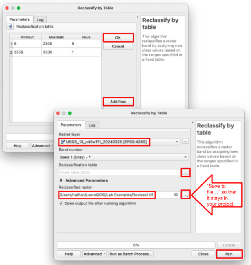 Reclassify by Table dialogs: the reclassification table with the two rows entered and OK and Add Row highlighted, and the main dialog with the raster layer, table ellipses, and Save to file for the reclassified raster highlighted