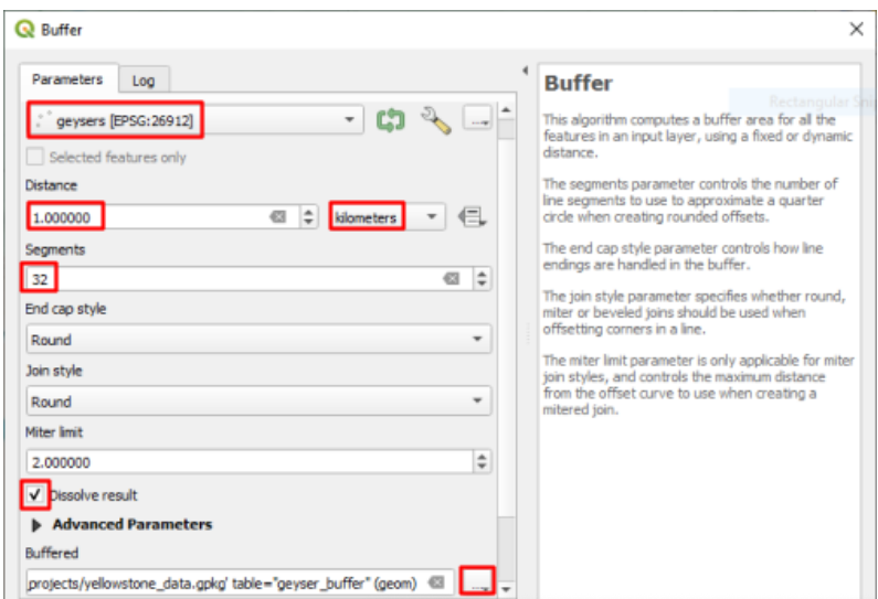 Buffer dialog with the geyser points input layer, distance of 1 kilometer, 32 segments, Dissolve result checked, and the Buffered save ellipses highlighted